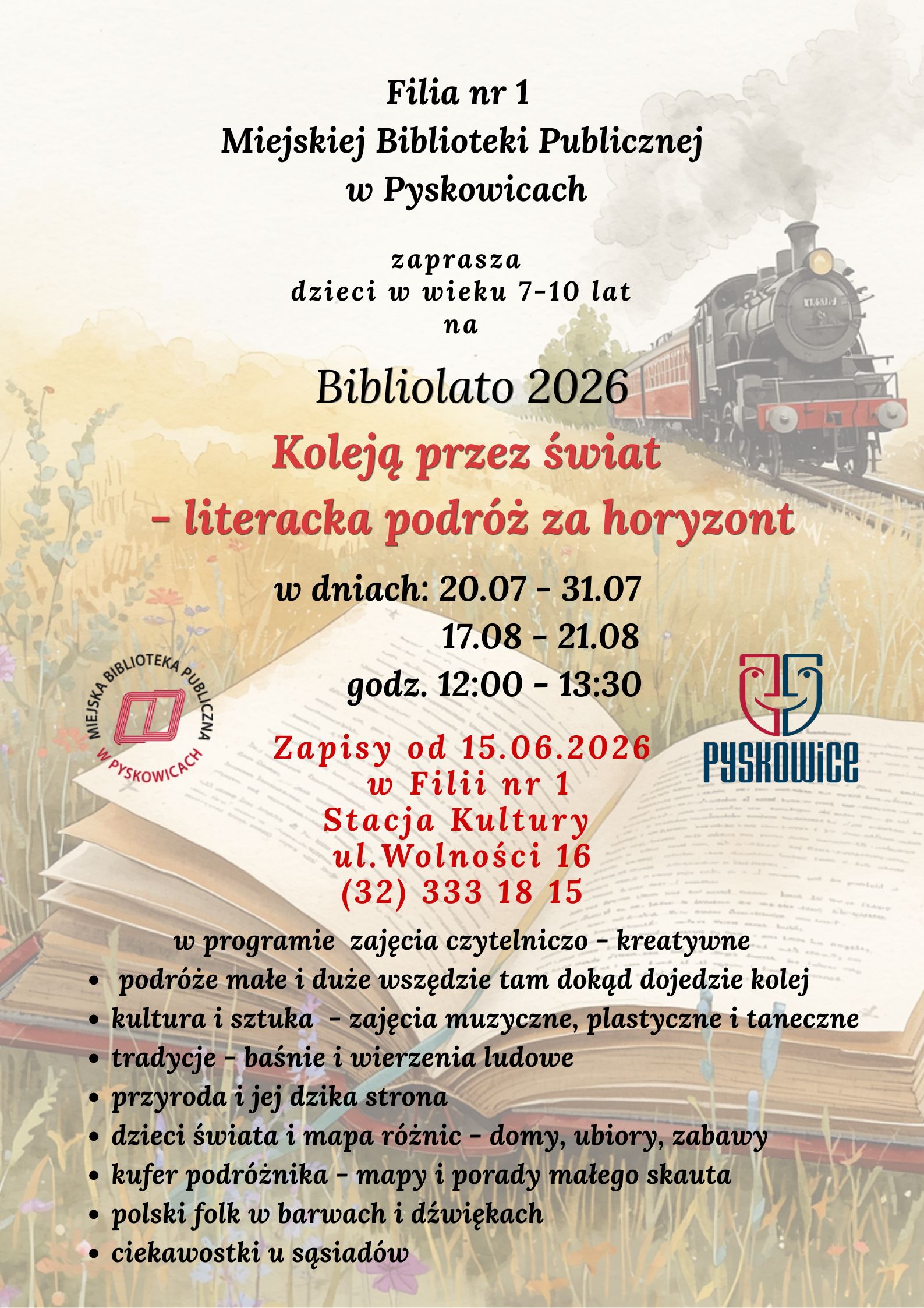 Koleją przez świat - literacka podróż za horyzont - Informacje i&nbsp;zapisy do dnia 15 czerwca 2026 roku pod numerem telefonu 323331815