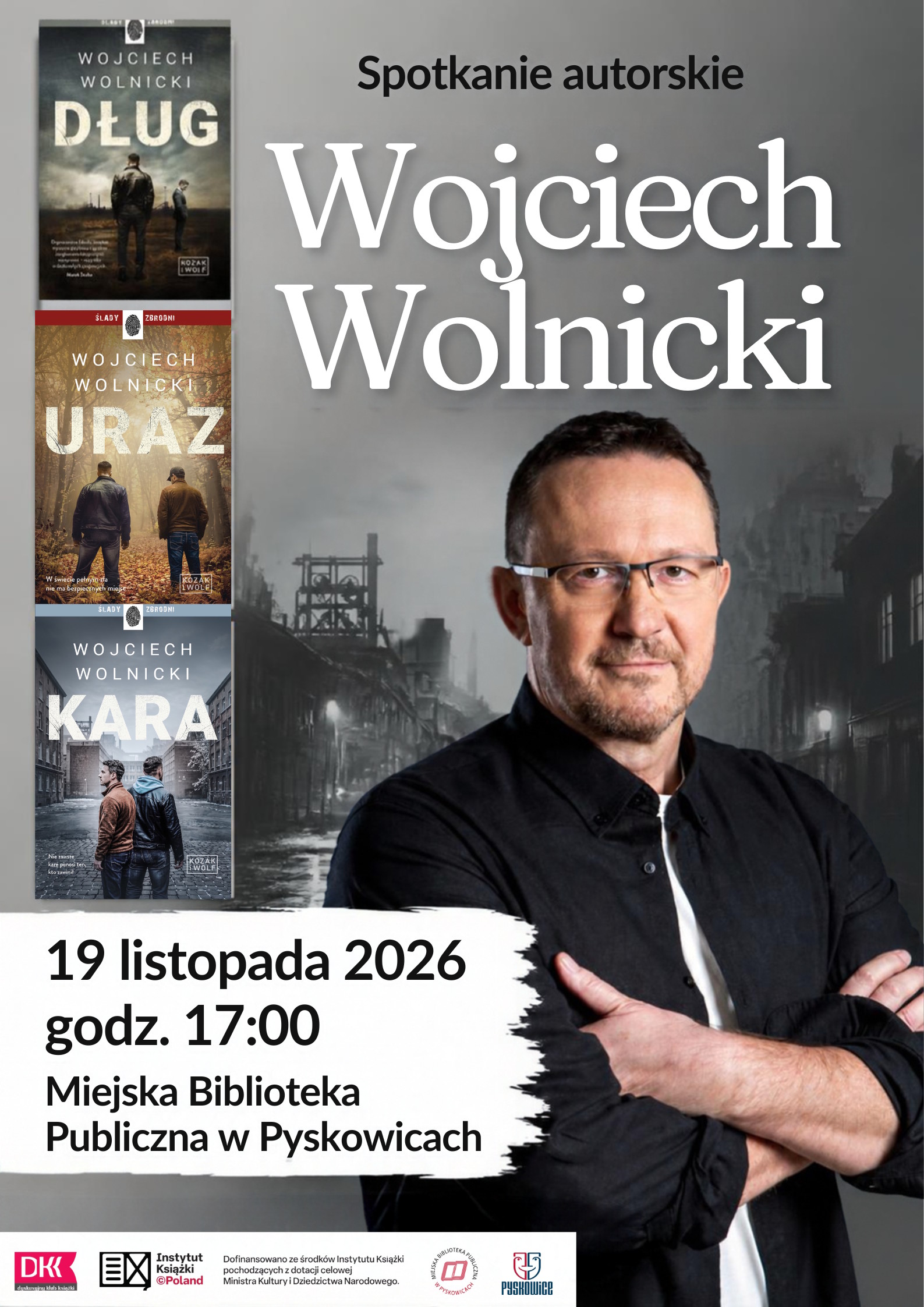 Plakat spotkania autorskiego z Wojciechem Wolnickim
