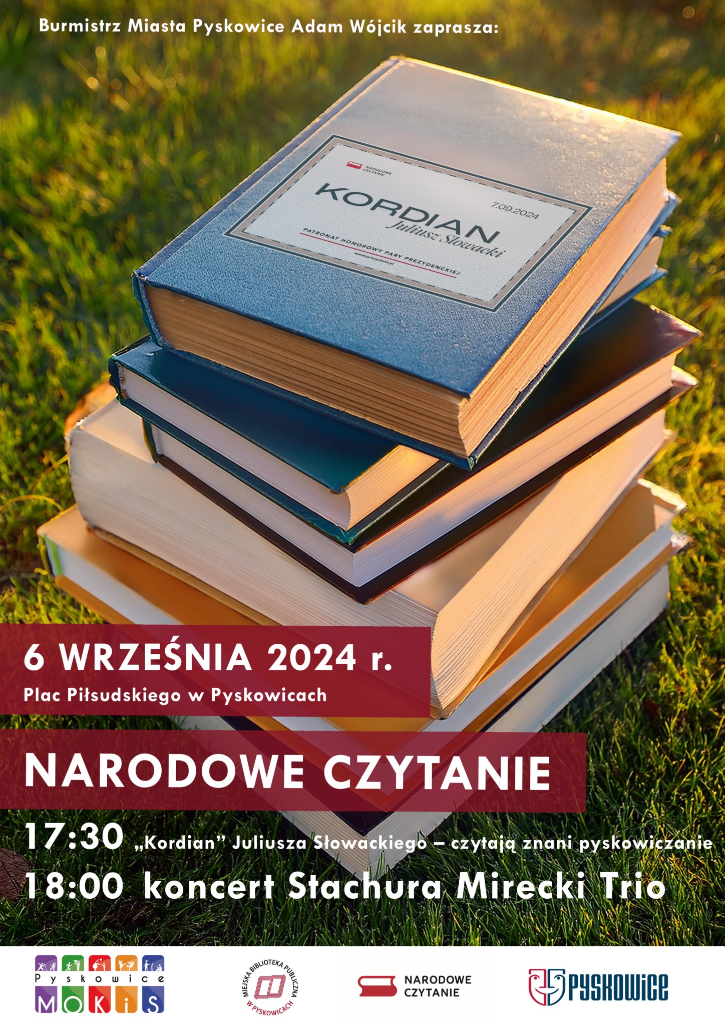 Narodowe czytanie 6 września 2024r. na Placu Józefa Piłsudskiego w Pyskowicach od godziny 17:30 a o godzinie 18 koncert